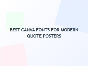 Best Canva Font Pairings for Modern Quote Posters