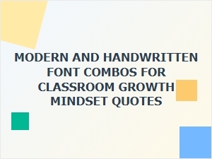 Modern and Handwritten Font Combos for Classroom Growth Mindset Posters