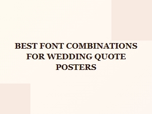 Best Free Font Pairings for Wedding Quote Posters